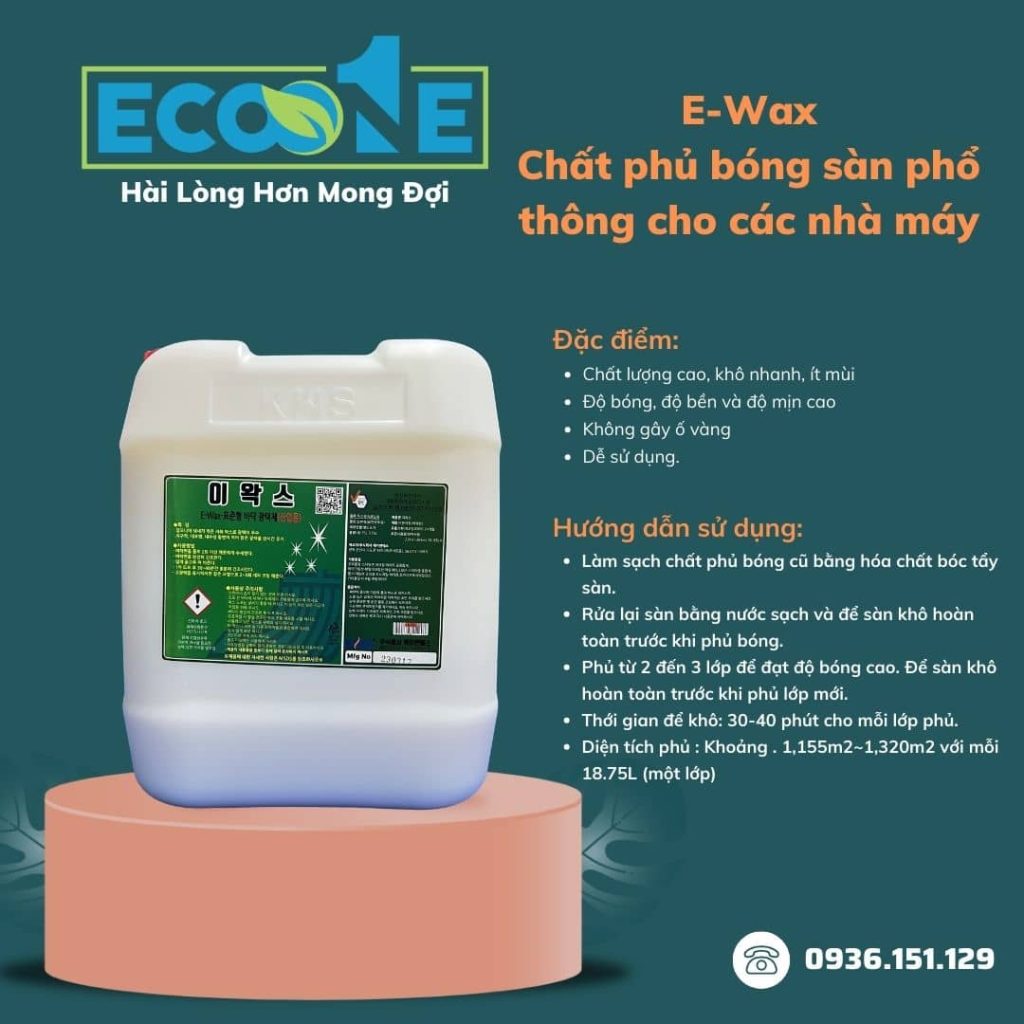 E-Wax Chất phủ bóng sàn phổ thông cho các nhà máy
