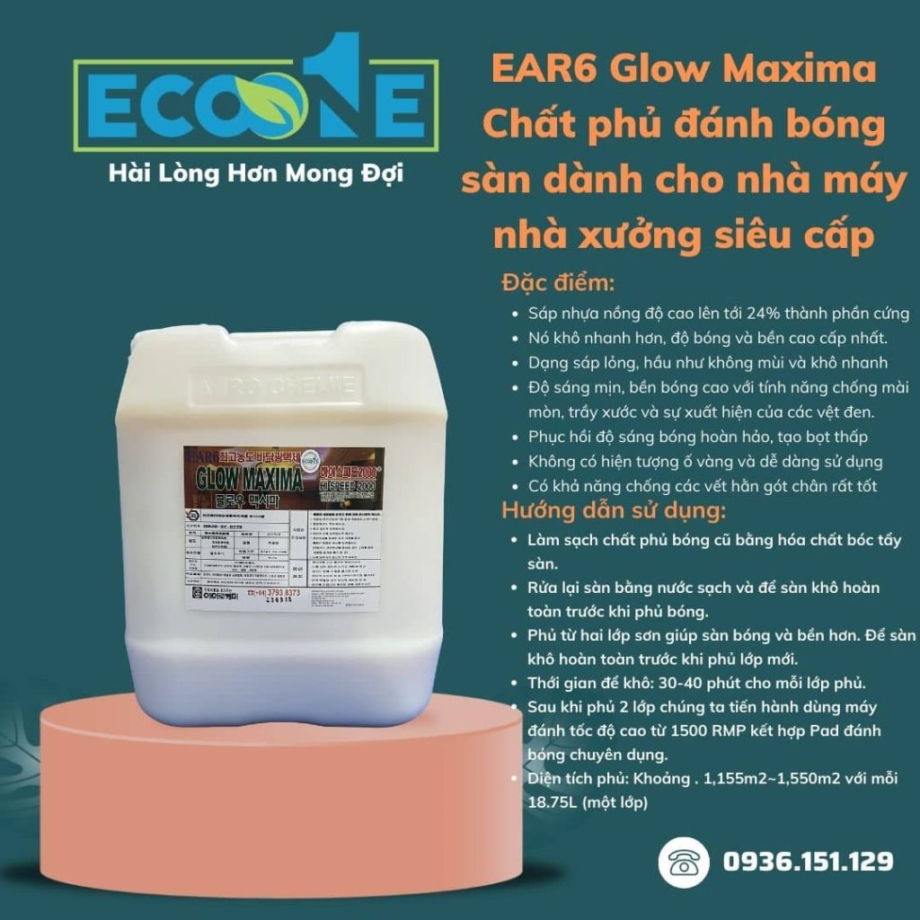 EAR6 Glow Maxima Chất phủ đánh bóng sàn dành cho nhà máy nhà xưởng siêu cấp 
