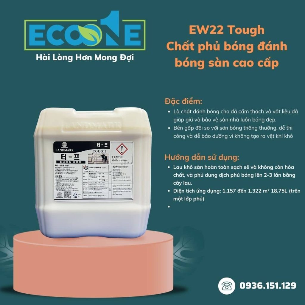EW22 Tough Chất phủ bóng đánh bóng sàn cao cấp 