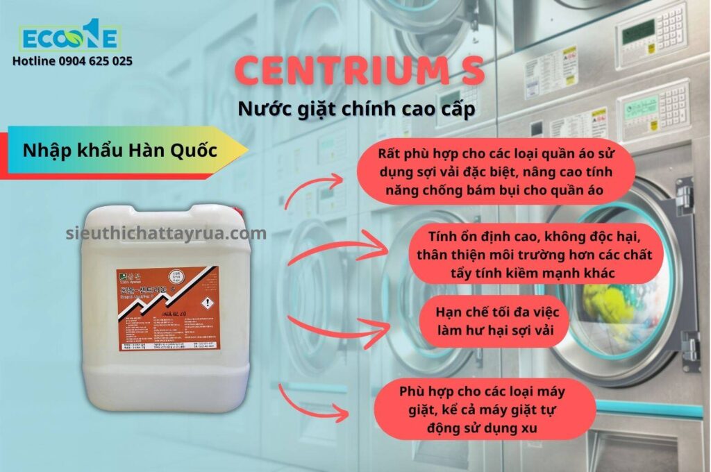 Nước giặt chính - Centrium S dùng trong giặt là đồ Bệnh viện, Khách sạn, Nhà hàng, Trường học,...