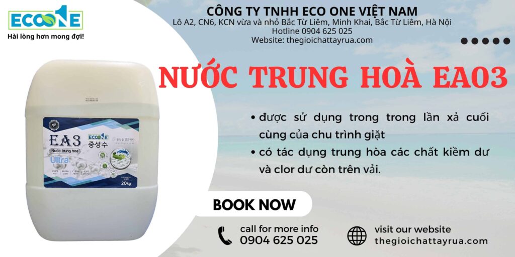 Nước trung hoà vải EA03