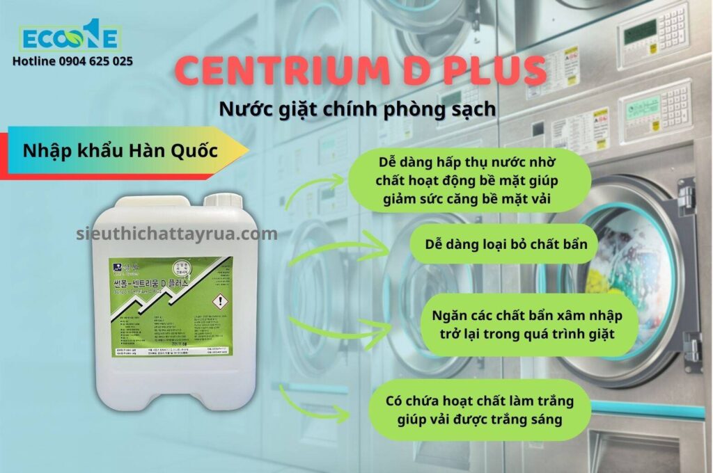 Nước giặt phòng sạch - Centrium D Plus - Chuyên cung cấp cho các đơn vị giặt là phòng sạch, nhà máy linh kiện, điện tử,...