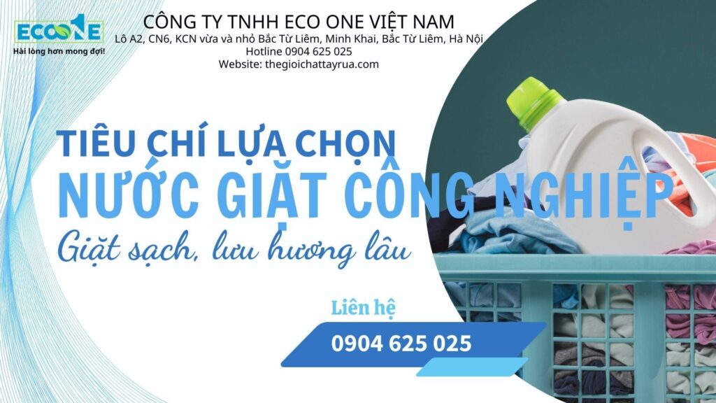 Lời khuyên và lưu ý cho các đơn vị làm giặt là công nghiệp khi lựa chọn nước giặt công nghiệp