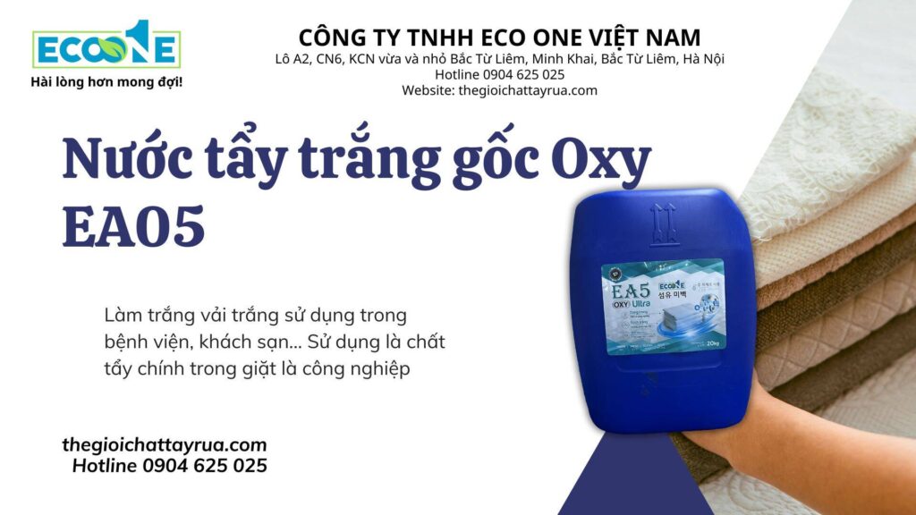 Nước tẩy trắng gốc Clo - EA05