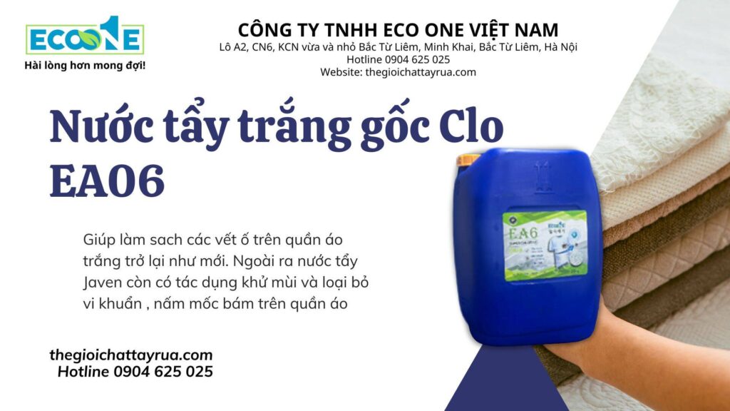 Nước tẩy trắng gốc Clo - ea06