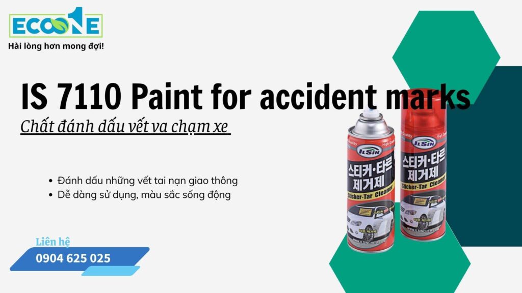 Chất đánh dấu vết va chạm xe IS 7110 Paint for accident marks