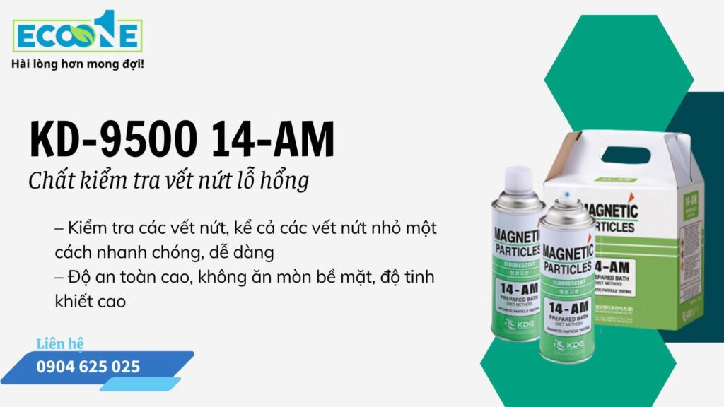 Chất kiểm tra vết nứt lỗ hổng KD-9500 14-AM