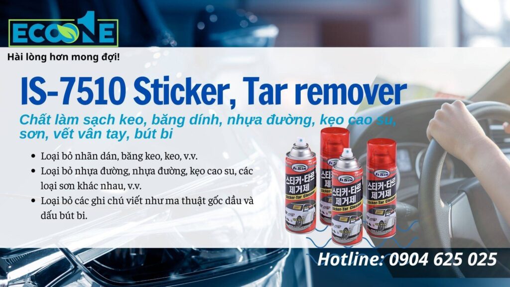 IS-7510 Sticker, Tar remover Chất làm sạch keo, băng dính, nhựa đường, kẹo cao su, sơn, vết vân tay, bút bi